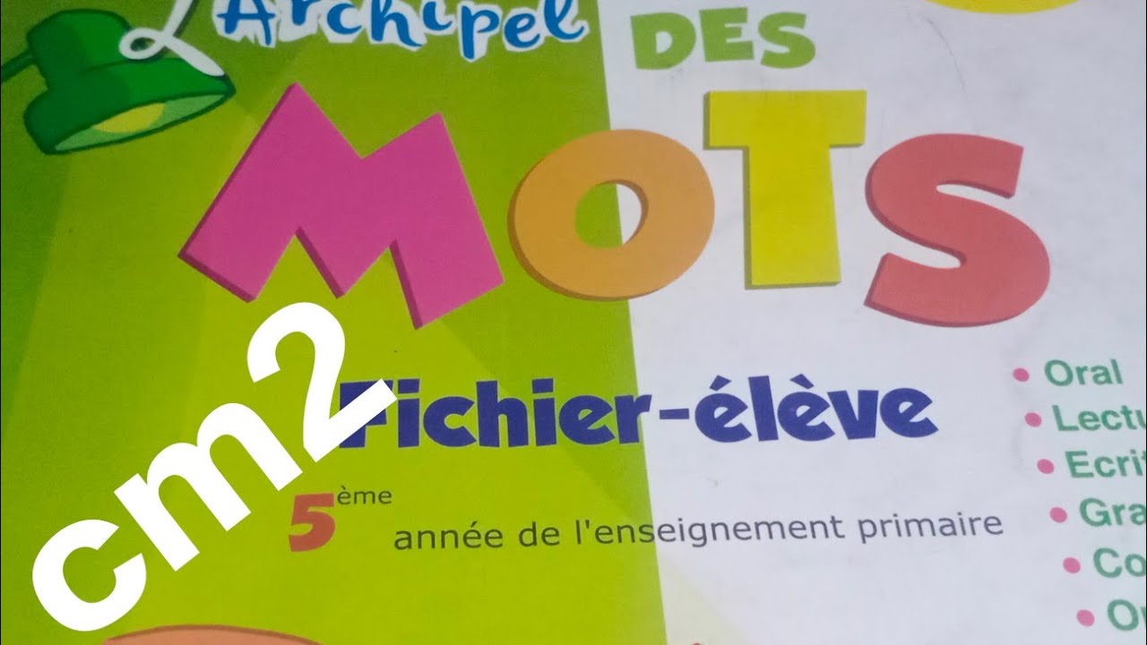 PG 91 cm2 raconter autour du passé composé l'archipel des mots fichier élève CM2