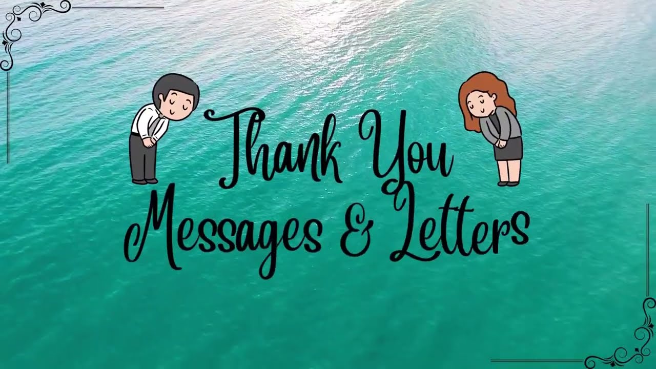 Thank You Messages & Letters