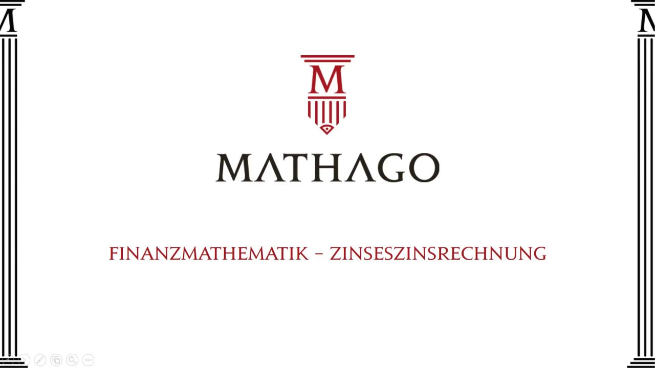 Finanzmathematik - Zinseszinsrechnung - Mathago
