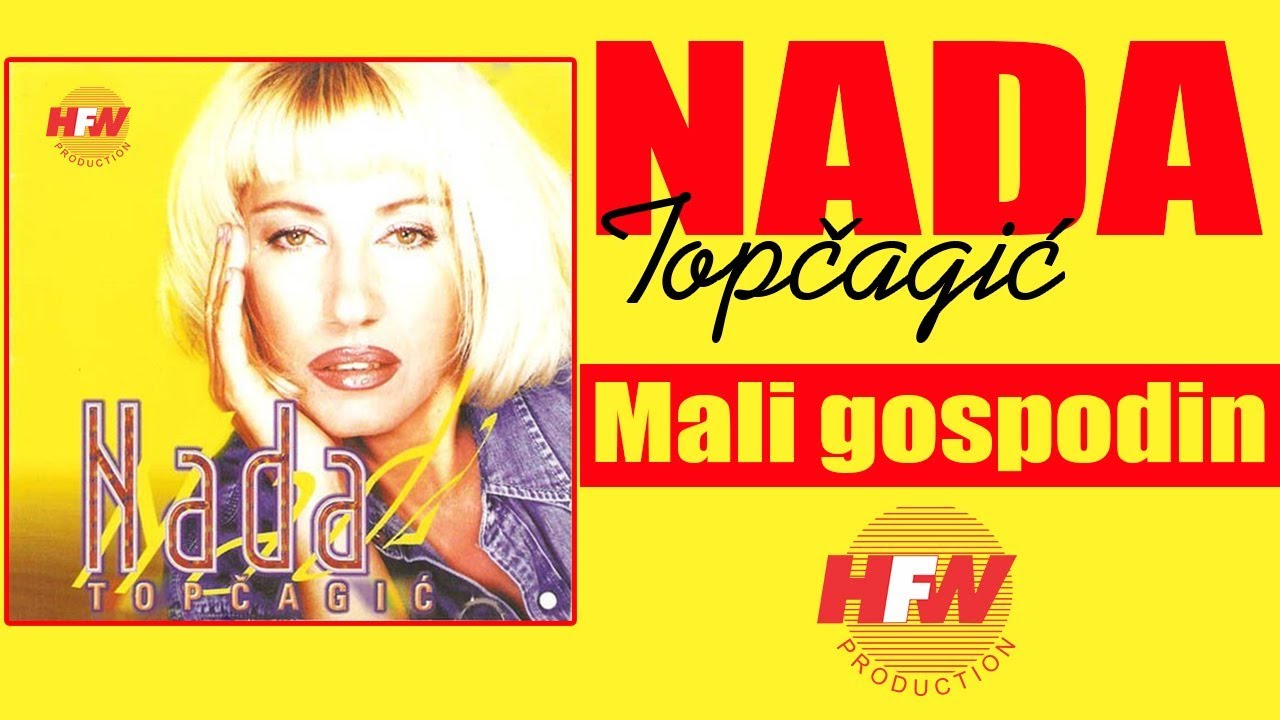 Nada Topcagic - Mali gospodin - ( Audio 1998 ) HD