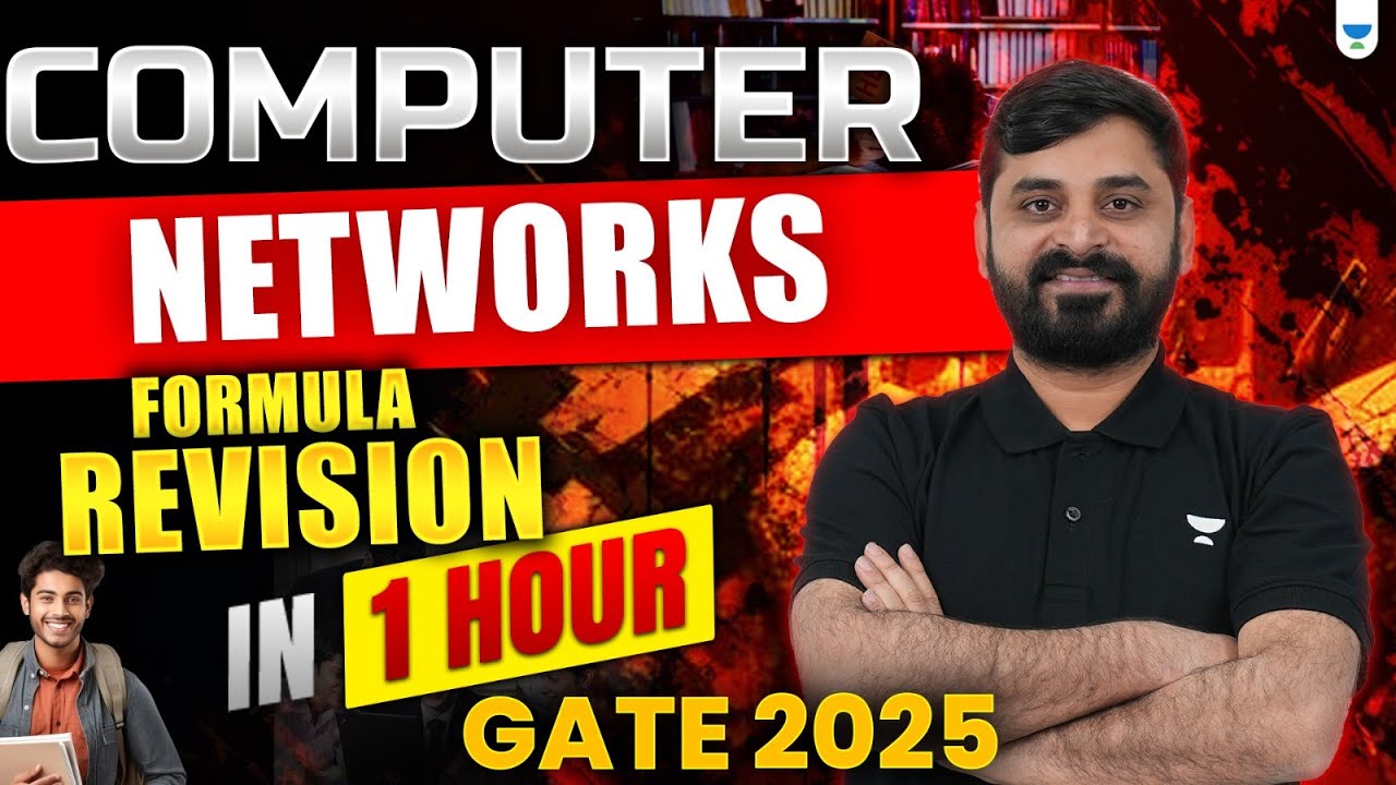 Computer Networks | Formula Revision🔥| GATE 2025 | In One Hour | By Unacademy CSIT