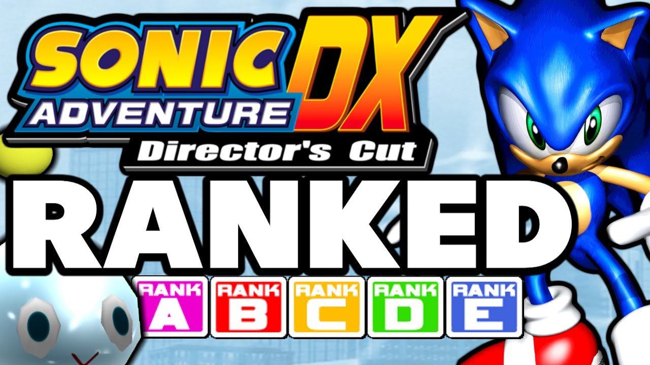 Ranking EVERY Stage in Sonic Adventure DX