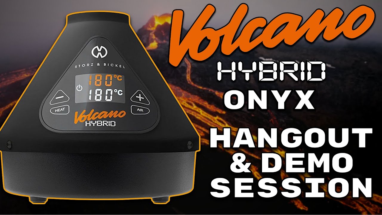 Volcano Hybrid Onyx by Storz & Bickel | Hangout Sesh & Demo | Sneaky Pete&rsquo;s Reviews #livestream