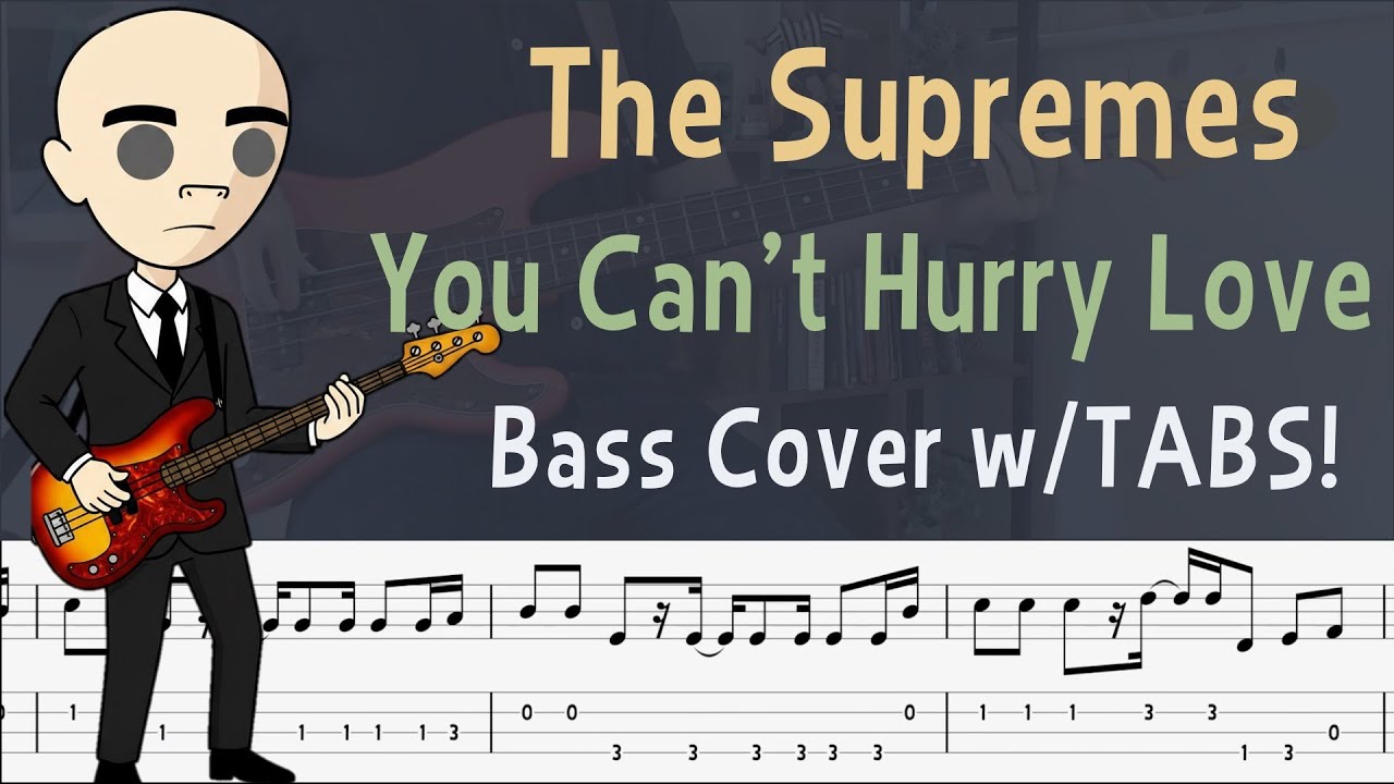 The Supremes - You Can't Hurry Love | Bass Cover with TABS!