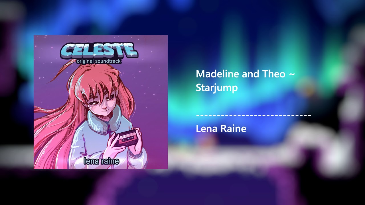 Celeste Ost - Madeline and Theo ~ Starjump