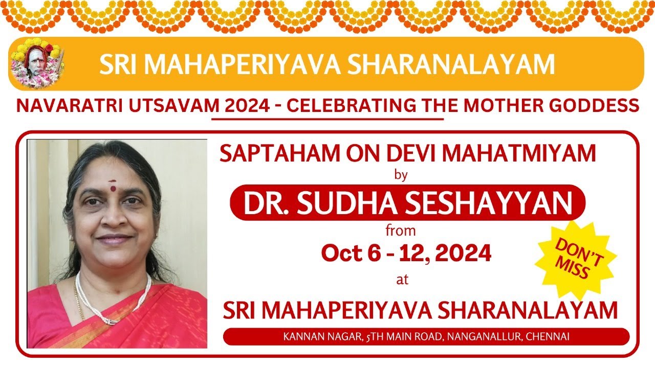 NAVARATRI UTSAVAM 2024 SAPTAHAM ON DEVI MAHATMIYAM By Dr. SUDHA SESHAYYAN