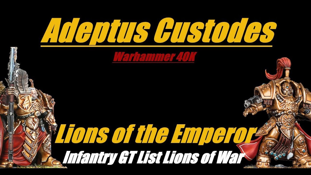 Адептус Кустодес Львы Императора Весь пехотный GT-список Warhammer 40K 10-е издание