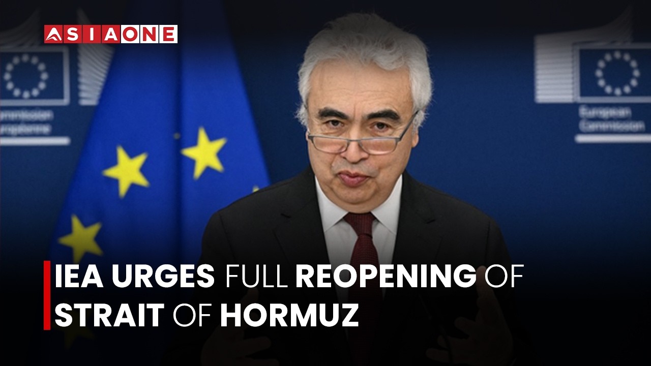IEA Urges Full Reopening Of Strait Of Hormuz | Asia One News