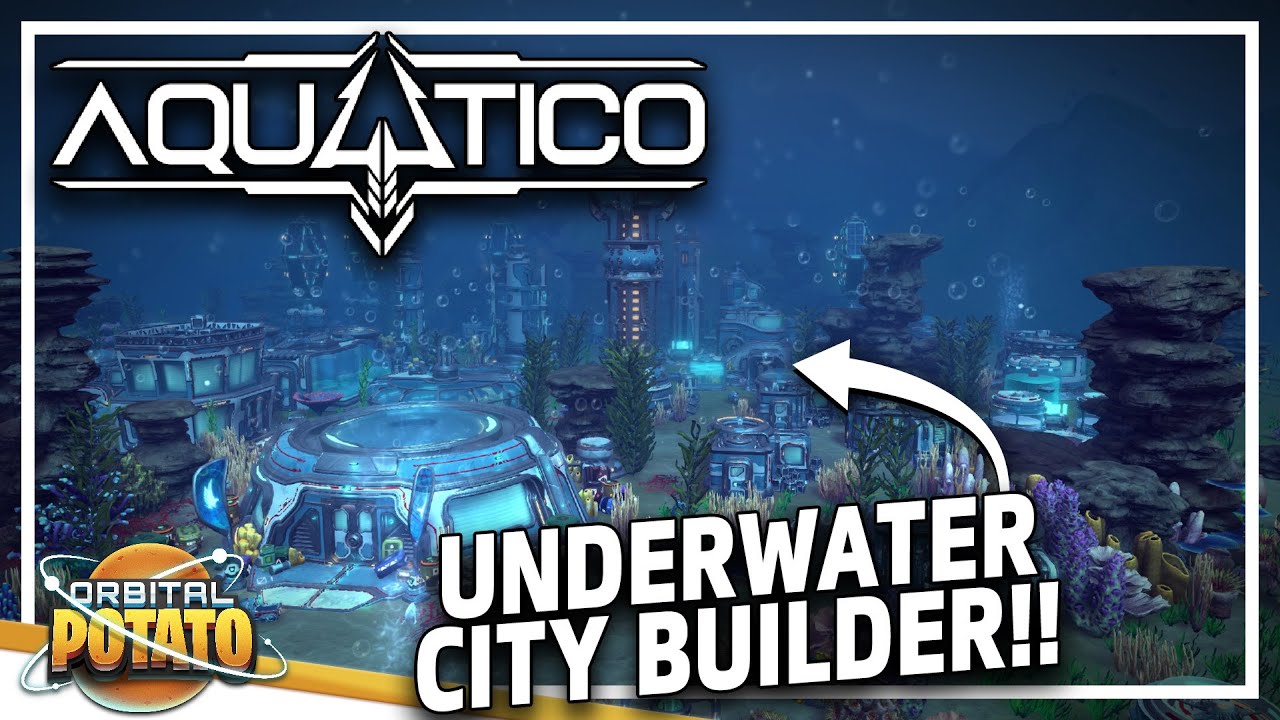 SUBSEA Colony Builder!! - Aquatico FULL RELEASE - City Builder Base Builder Colony Sim