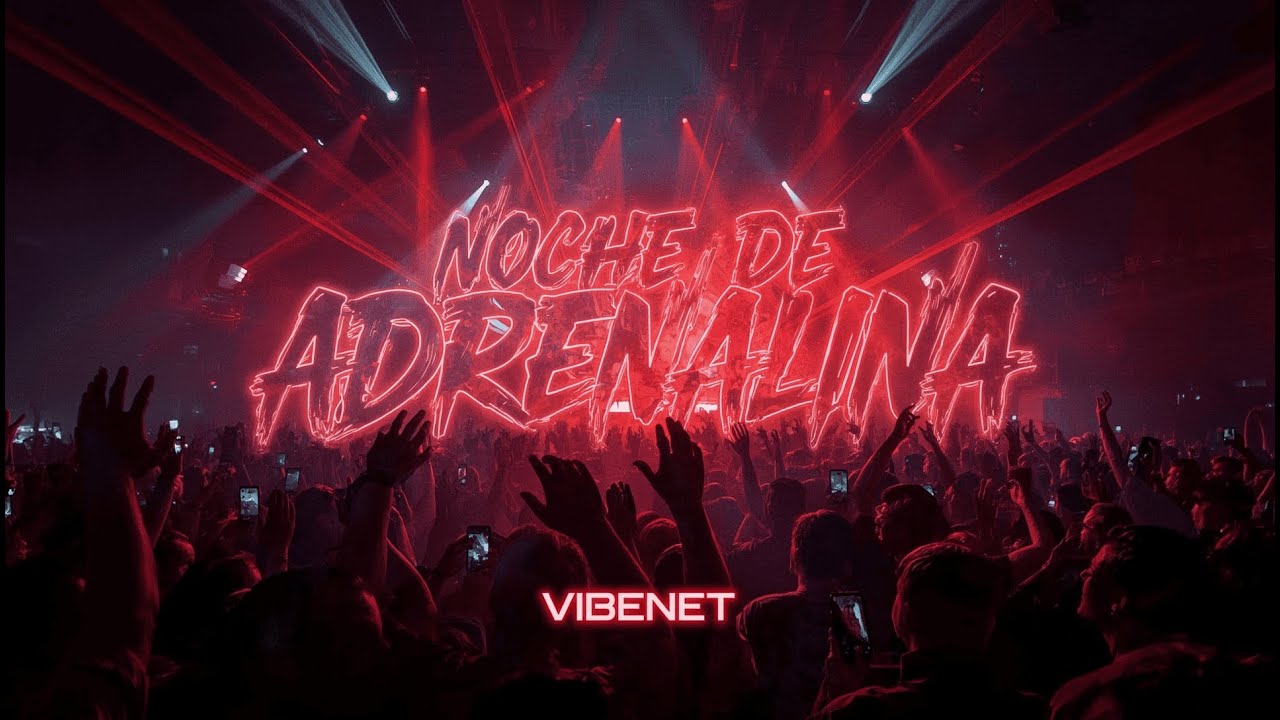 Noche de Adrenalina - VibeNet (Video Oficial)