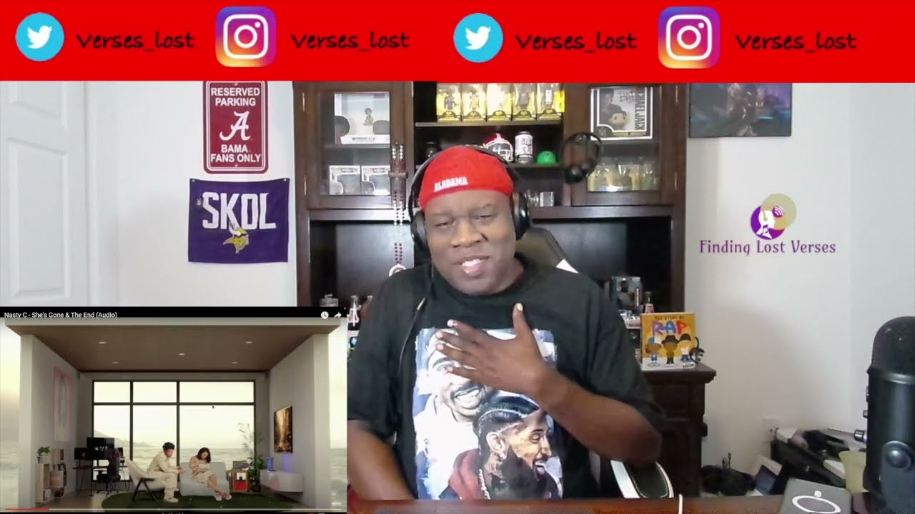 Nasty C - She's Gone & The End (Reaction)