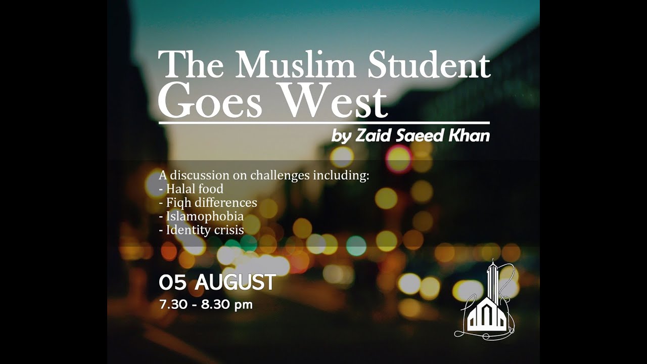 The Muslim Student Goes West by Zaid Saeed Khan