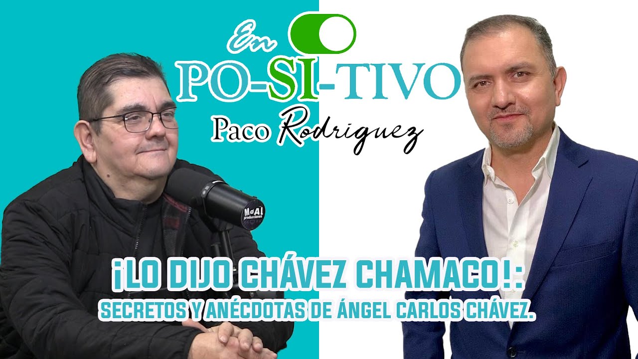 ¡Lo dijo Chávez Chamaco!: Secretos y anécdotas de Ángel Carlos Chávez.