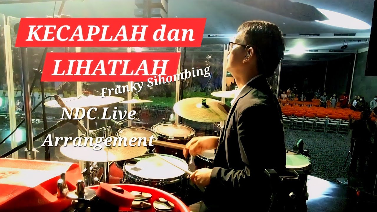 Kecaplah dan Lihatlah (NDC Live Arrangement) | Mike Sammy