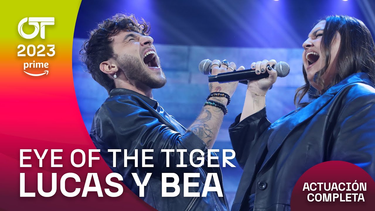 “EYE OF THE TIGER” – LUCAS y BEA | GALA 6 | #OT2023