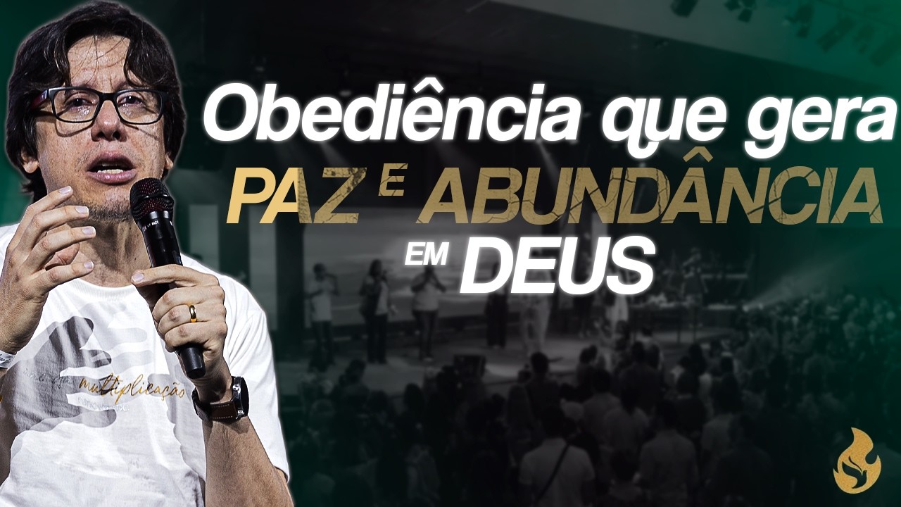 Pr. Joelson Ribeiro | Permanecei no Amor: obediência que gera paz e abundância em Deus