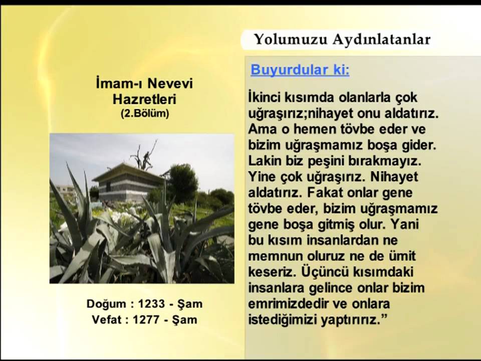 İMAMI NEVEVI HAZRETLERİ 2 (YOLUMUZU AYDINLATANLAR)
