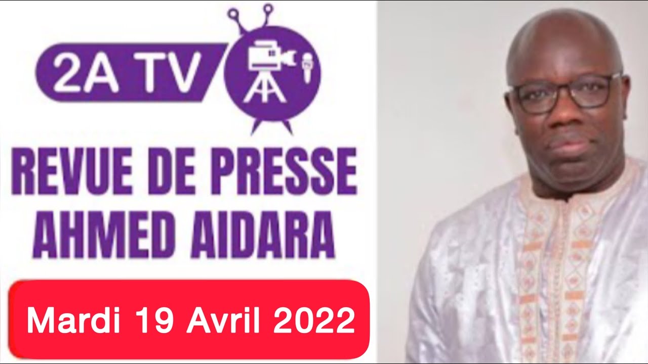 revue de presse ahmed aidara du jour
