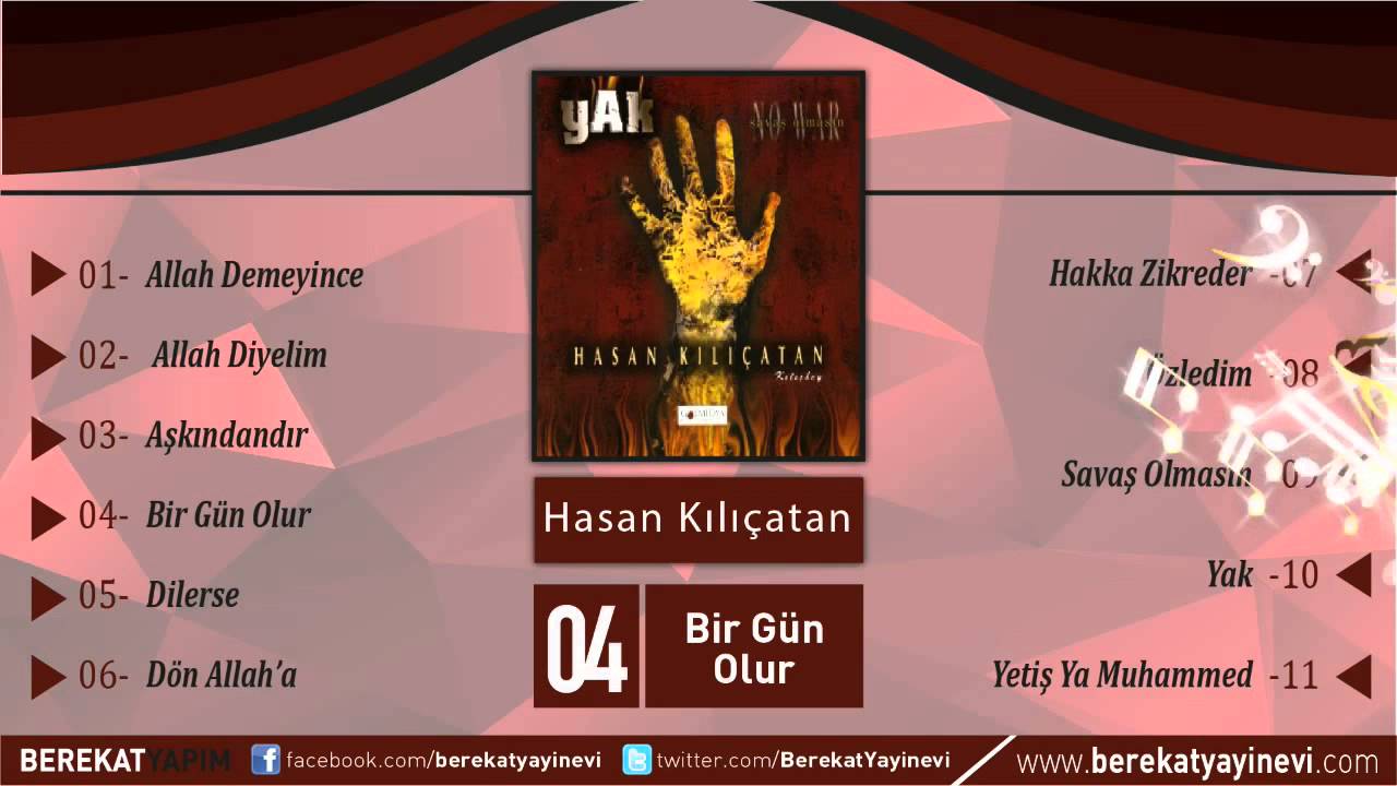 Hasan Kılıçatan - Bir Gün Olur