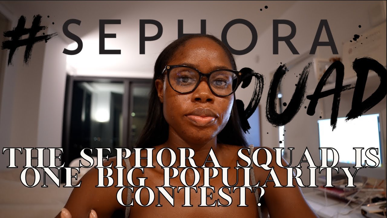 let's have an honest talk about the Sephora Squad