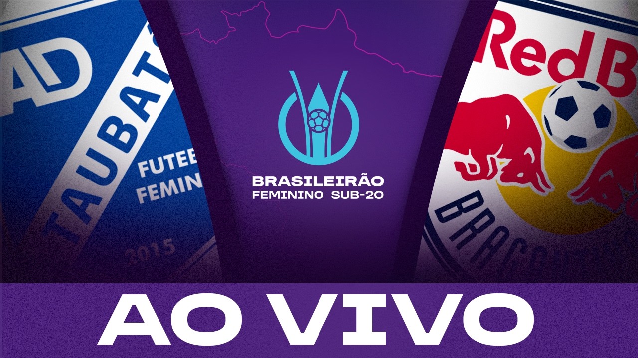 AO VIVO: TAUBATÉ x RB BRAGANTINO | BRASILEIRÃO FEMININO SUB-20 2026 | 1ª RODADA