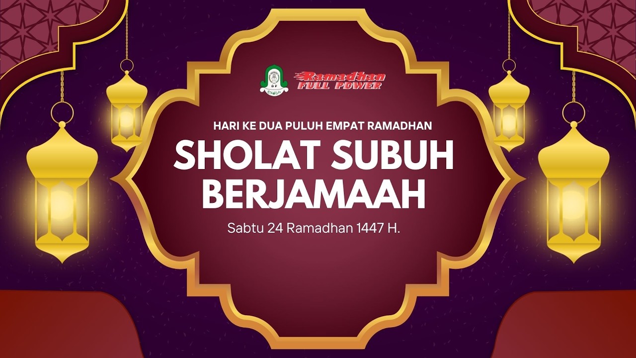 🔴 LIVE..!! SHOLAT SUBUH HARI KEDUA PULUH EMPAT DI BULAN RAMADHAN