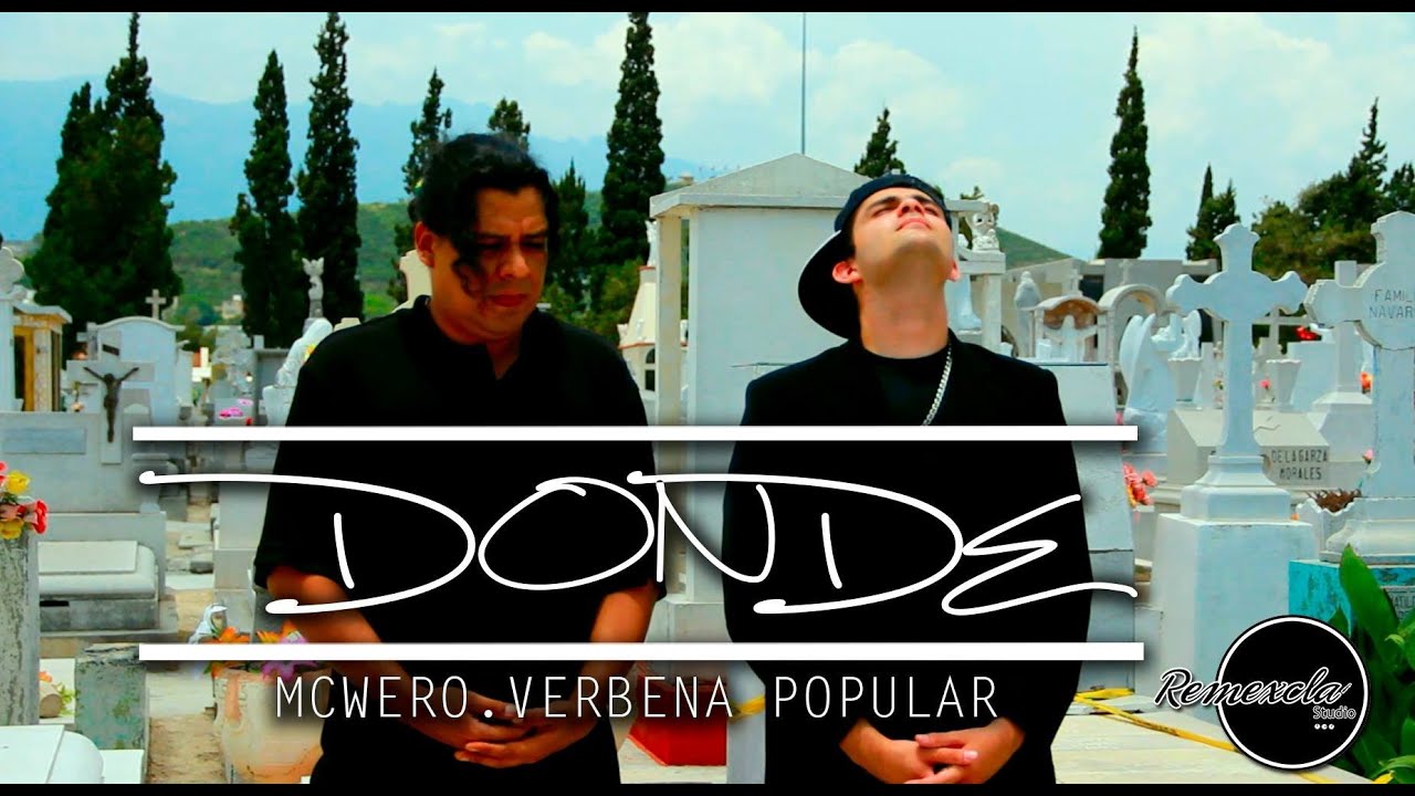 McWero - Donde Ft La Verbena Popular Vídeo Oficial