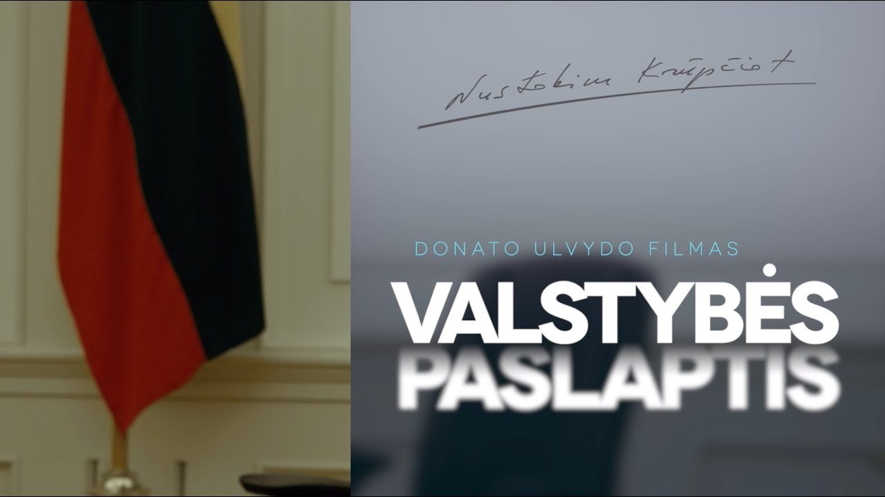 VALSTYBĖS PASLAPTIS &ndash; dokumentinis D.Ulvydo filmas kinuose nuo balandžio 12 d.