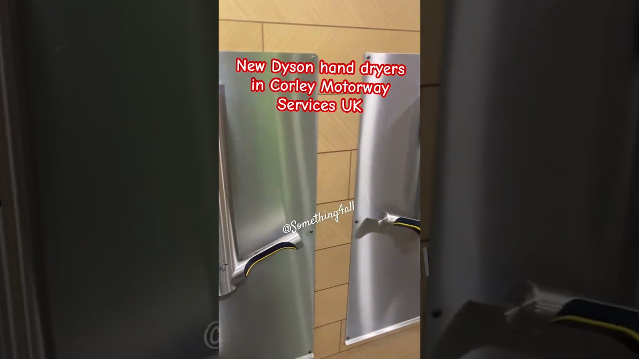 Dyson Hand dryers on Motorway services 