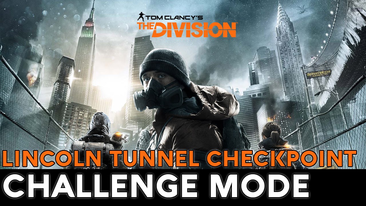 The Division - Lincoln Tunnel Checkpoint Challenge Mode with Refused, Smiley & Kopperrella
