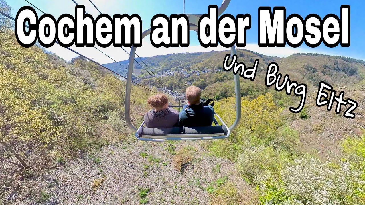 Cochem an der Mosel und Burg Eltz