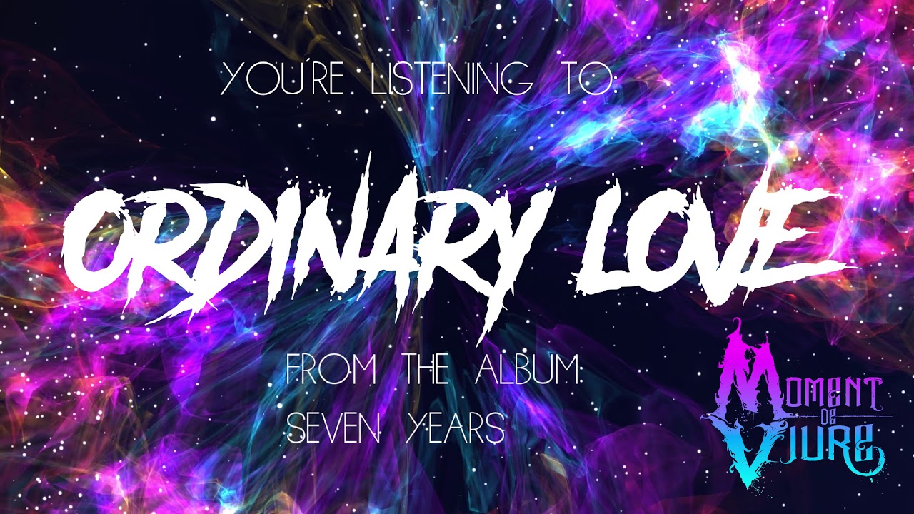 Moment de Viure | Ordinary Love (Official Audio Stream)