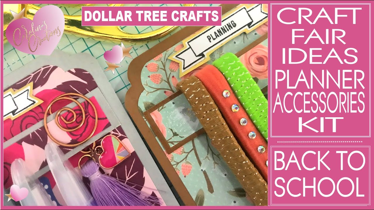 Craft Fair Ideas 2019 - Planner Accessories Kit - Dollar Tree Crafts - Back to School