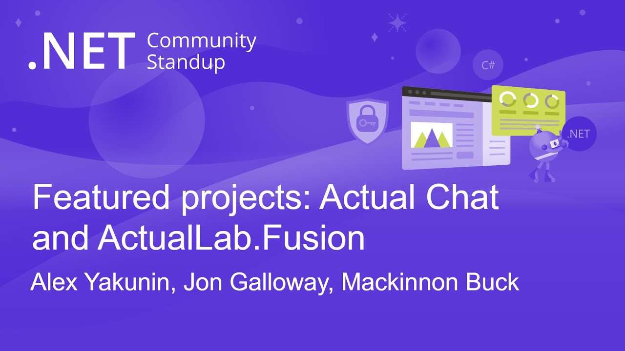 ASP.NET Community Standup - Featured projects: Actual Chat and ActualLab.Fusion