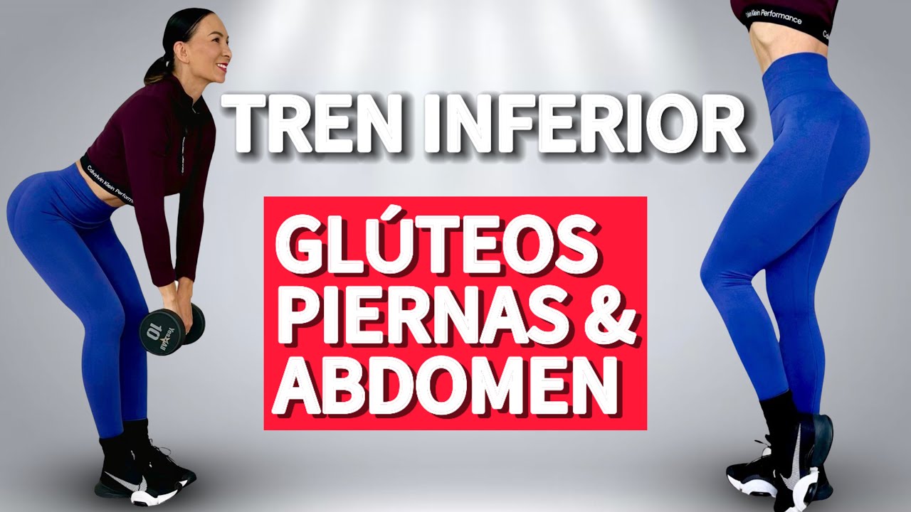 EJERCICIOS TREN INFERIOR | Endurece Piernas, Glúteos y Abdomen en casa | sin equipo 💯 FUNCIONA