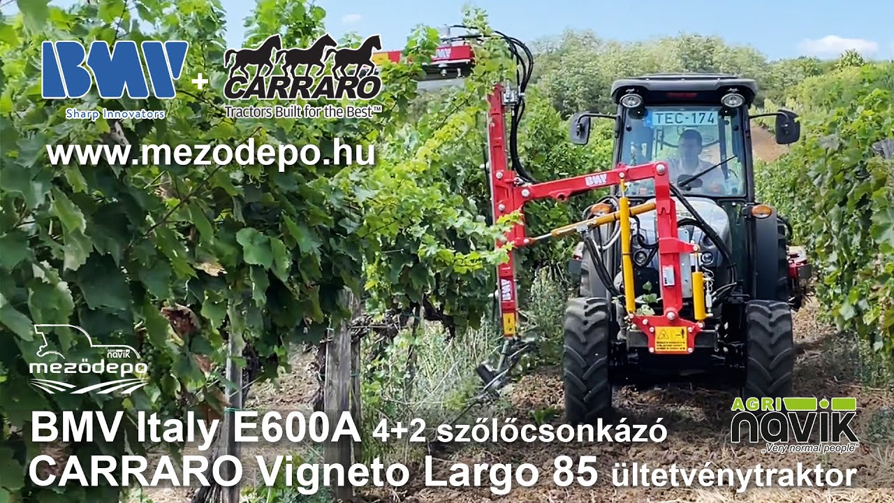 BMV Italy E600A 4+2 szőlőcsonkázó + CARRARO Vigneto Largo 85 ültetvénytraktor
