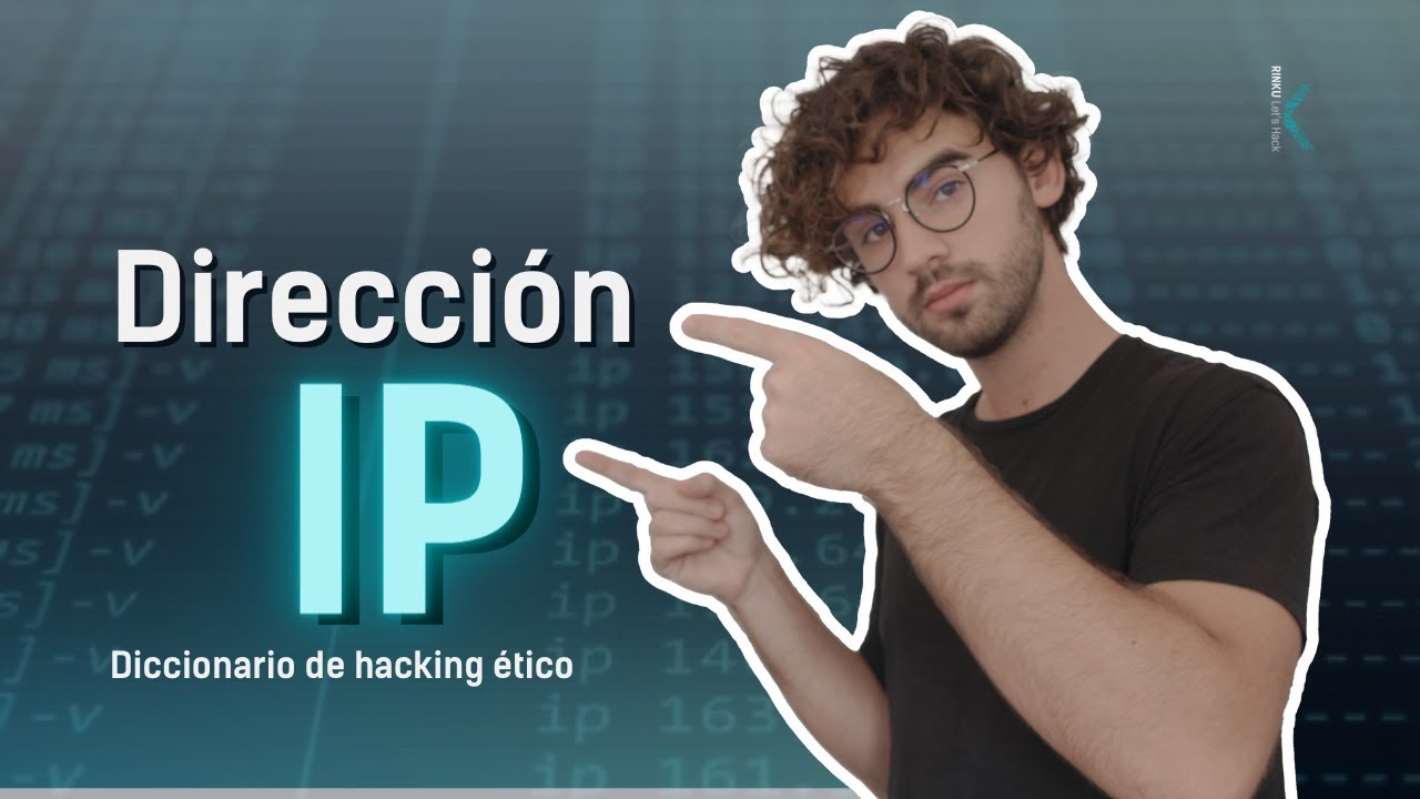 🔍 &iquest;Qu&eacute; es una DIRECCI&Oacute;N IP?  (Explicado f&aacute;cil y r&aacute;pido) ► Diccionario de hacking &eacute;tico