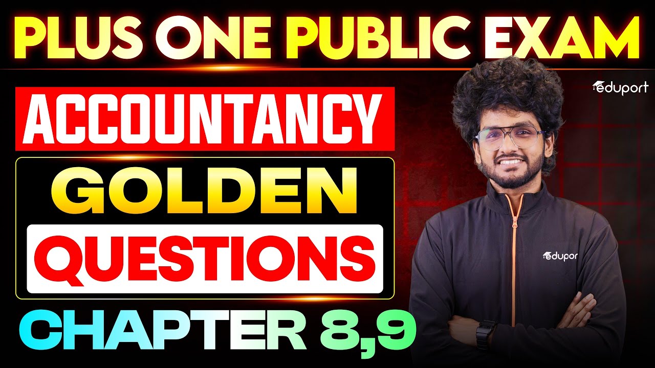 Plus One Accountancy |  Golden questions| Eduport Plus One