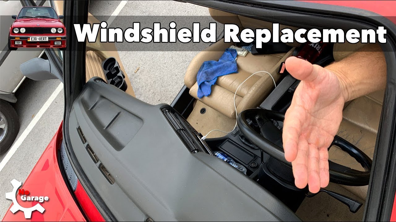 E30 Windshield Replacement