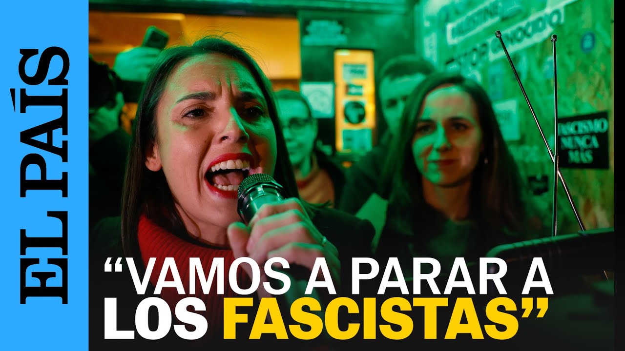 Irene Montero, en Garibaldi: “Vamos a parar a esa banda de fascistas con más derechos” | EL PAÍS