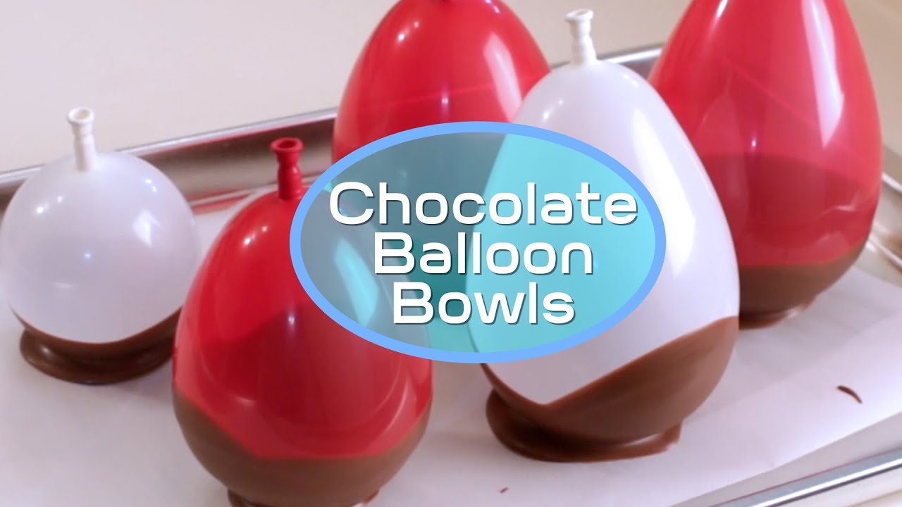 How to Make Chocolate Bowls | Easy Chocolate Balloon Bowls Demonstration