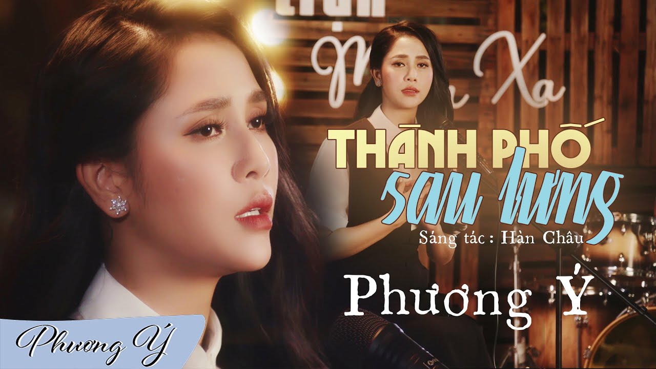 Thành Phố Sau Lưng (Hàn Châu) - Phương Ý | Đêm Nhạc Lính Trận Miền Xa (Tập 2)