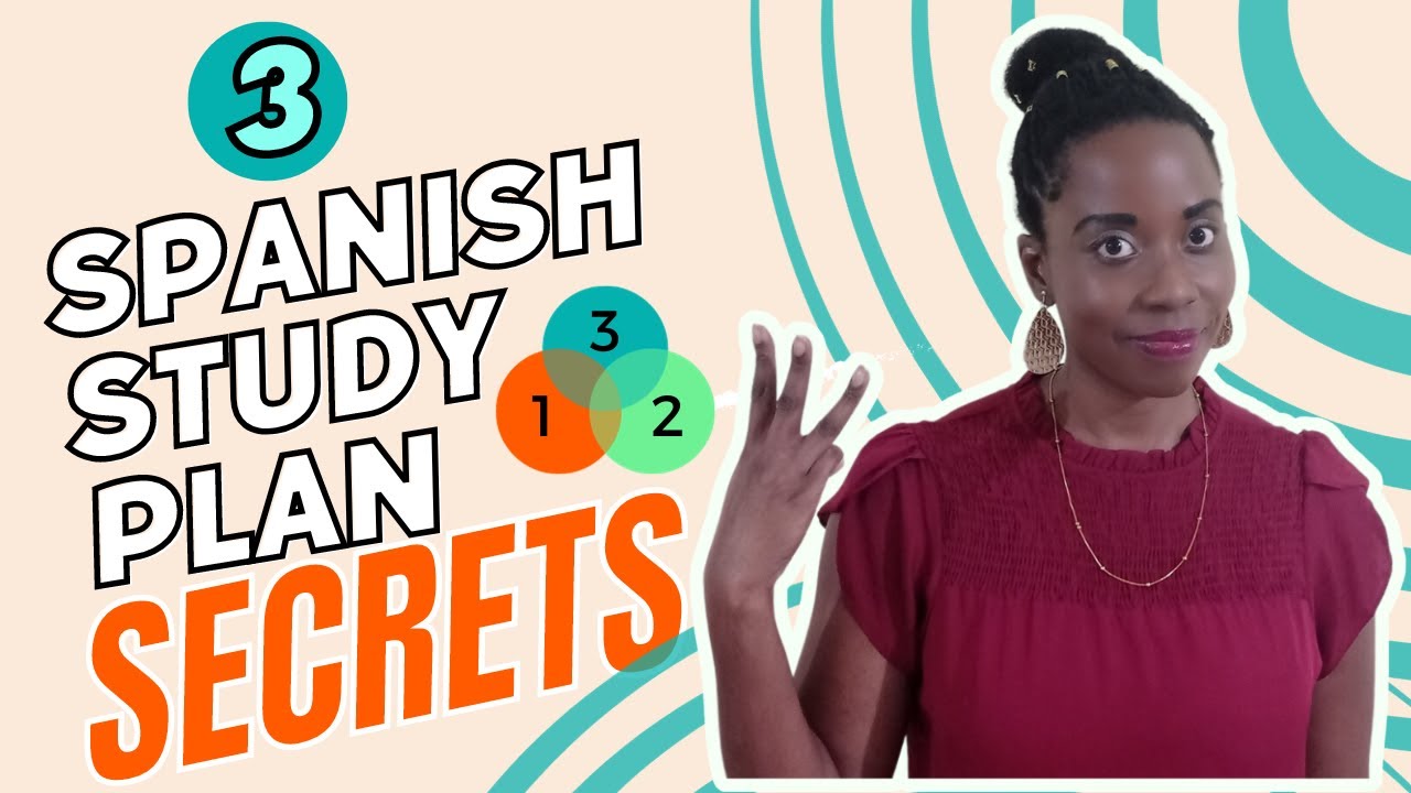The Spanish Study Plan Success Blueprint