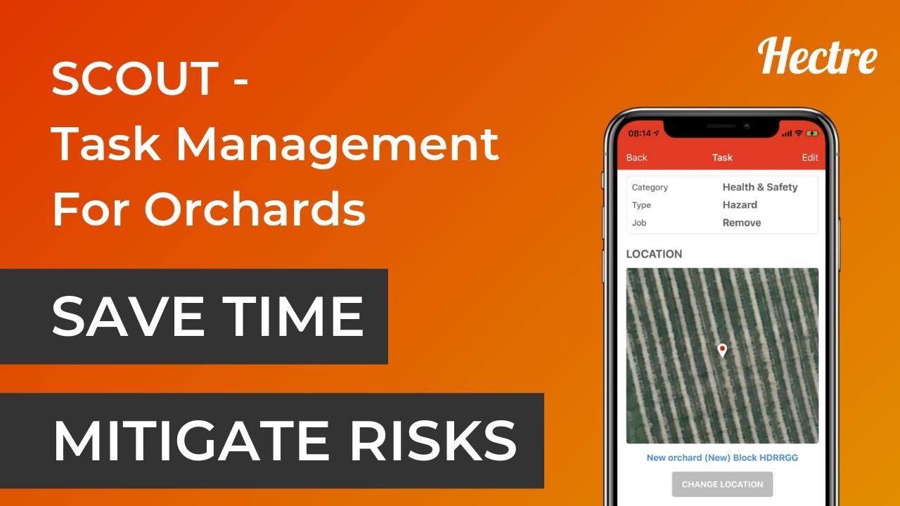 Orchard Task Management With Scout by Hectre
