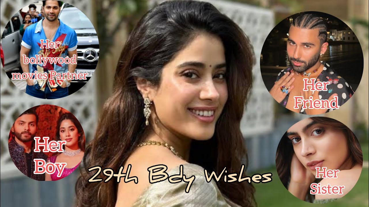 Janhvi Kapoor's 29th Birthday Wishes 