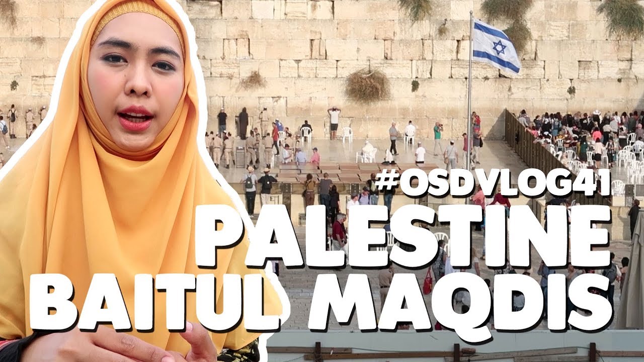 Masjidil Aqso & Tembok Ratapan di Baitul Maqdis | Oki Setiana Dewi | #OSDVLOG41