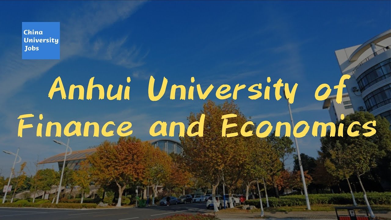 Anhui University of Finance and Economics