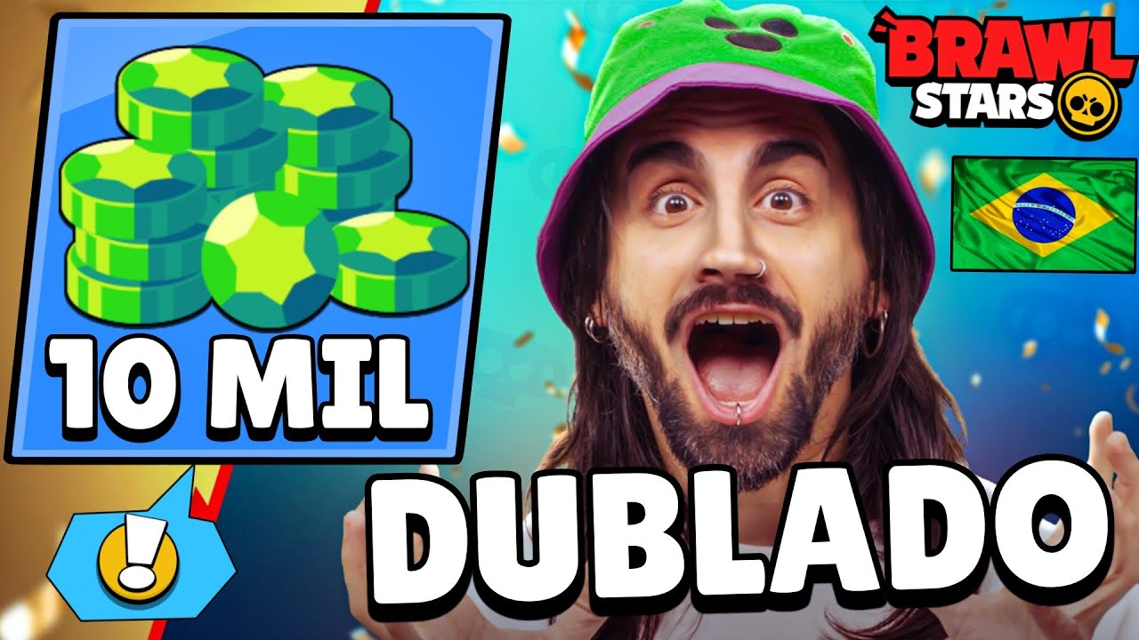GANHE 10 MIL GEMAS DE GRAÇA no BRAWL STARS! DUBLADO em PT-BR!