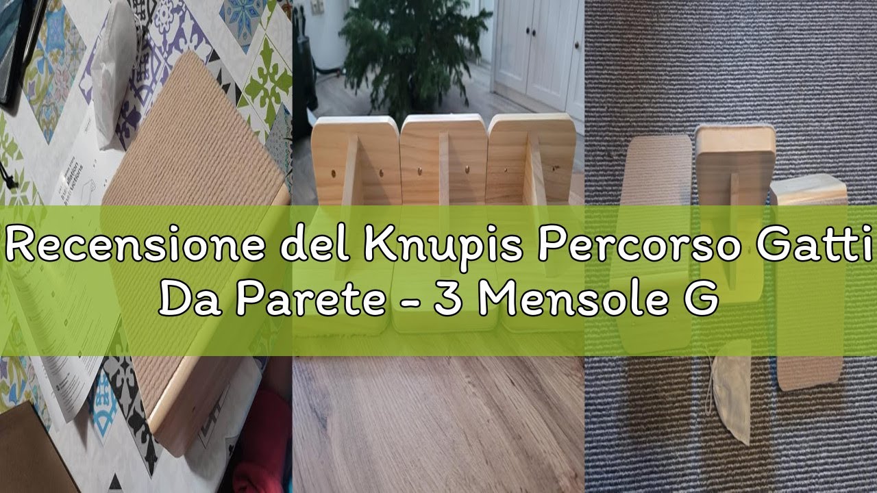 Recensione del Knupis Percorso Gatti Da Parete - 3 Mensole Gatti Arrampicata in Legno Di Pino Fsc&reg; -