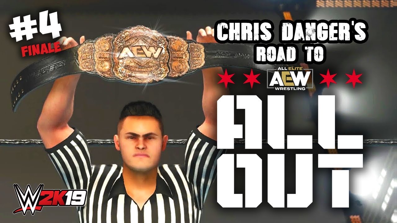 AEW WORLD TITLE MATCH!! | WWE 2K19 Chris Danger's Road To All Out Finale